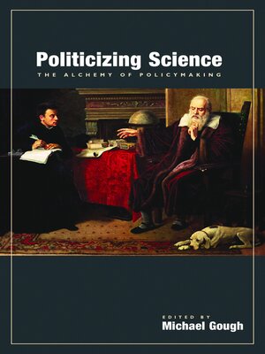 cover image of Politicizing Science